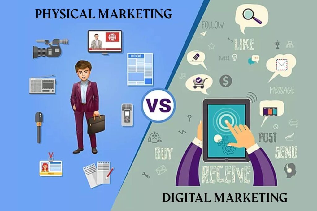 Digital Marketing vs. Physical Marketing
